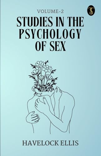 Studies In The Psychology Of Sex Volume - 2 von True Sign Publishing House Private Limited